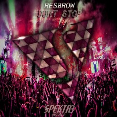 Resbrow - Don't Stop