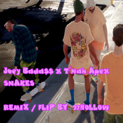 Joey Bada$$ x T'Nah Apex - SNAKES (remix/flip by 99hollow)