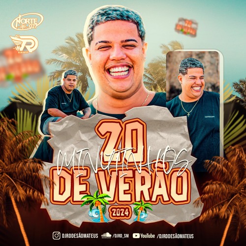20 MINUTINHOS DE VERÃO 2024 - DJ RD DE SÃO MATEUS