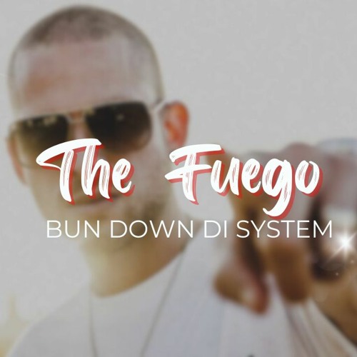 Collie Buddz - Bun Down Di System (The Fuego Remix)[Free Download]
