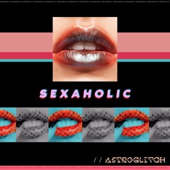 Sexaholic