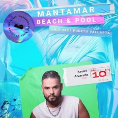 MANTAMAR Beach Club PV Live Session By Xavier Alvarado (Mexico)