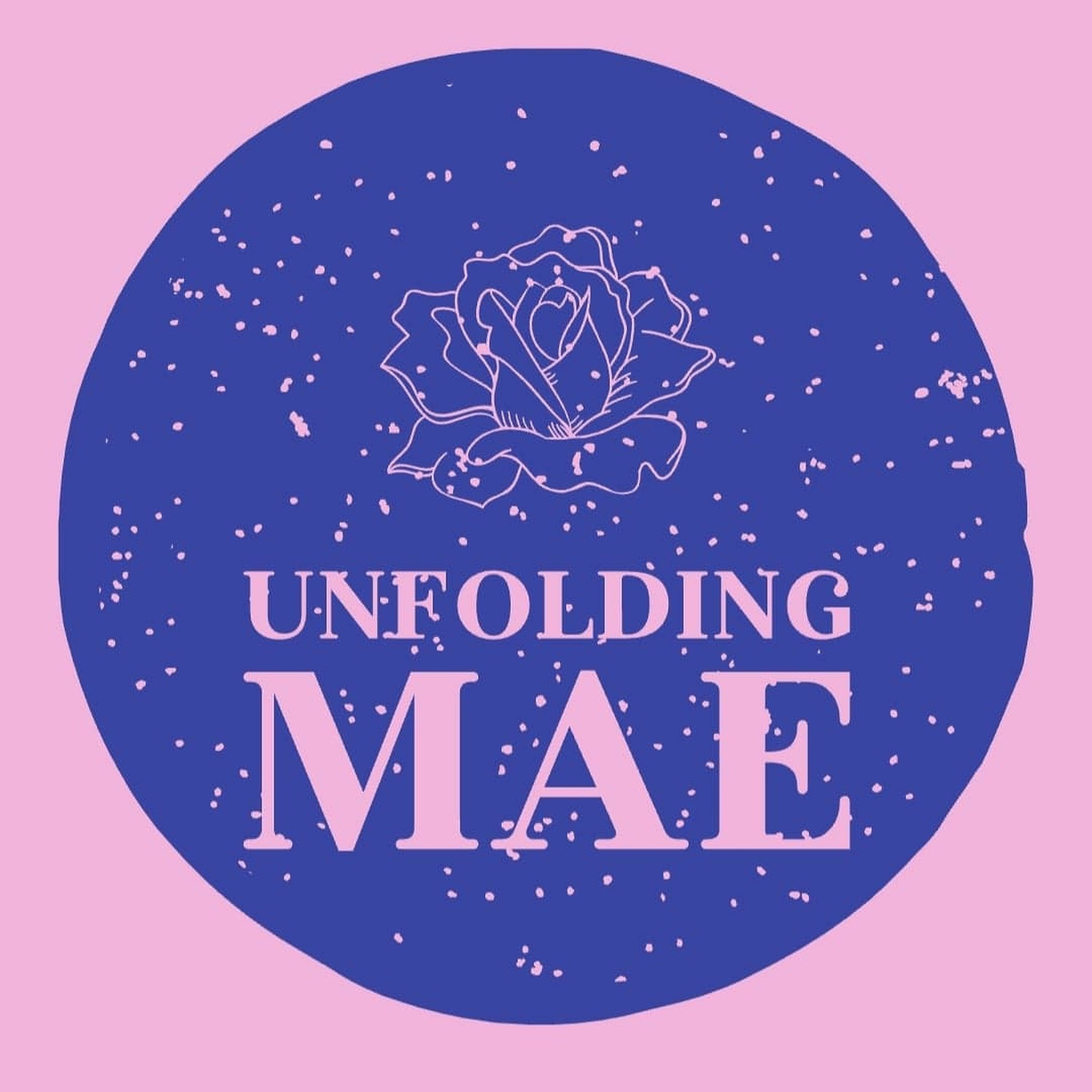 Unfolding Mae