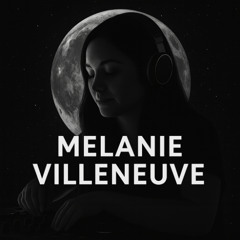 Melanie Villeneuve – Organic Progressive Groove (Vocal Edition)