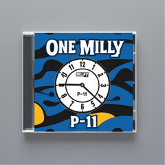 One Milly/P-11 (PREVIA)