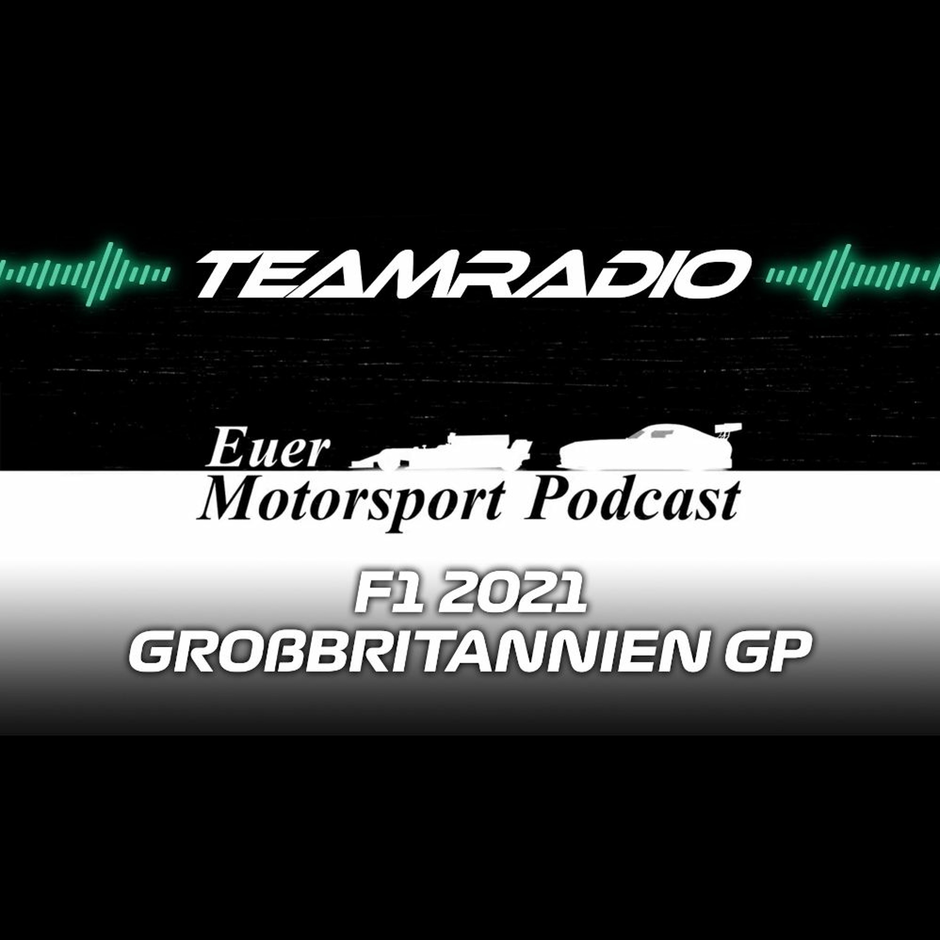 F1 2021 Großbritannien GP Review | Es kracht im WM Kampf! | TeamRadio Podcast