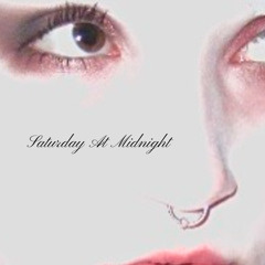 Saturday At Midnight