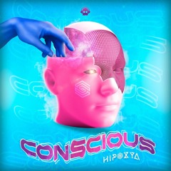 Hipoxya - Conscious (#TOP 16 BEATPORT) @PhantomUnitrec