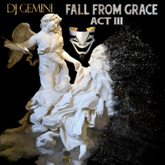 Fall From Grace Act III
