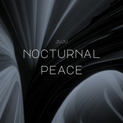 Nocturnal Peace