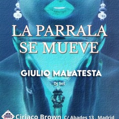 Giulio Malatesta - La Parrala en Ciriaco Brown 14.01.24 Edit.