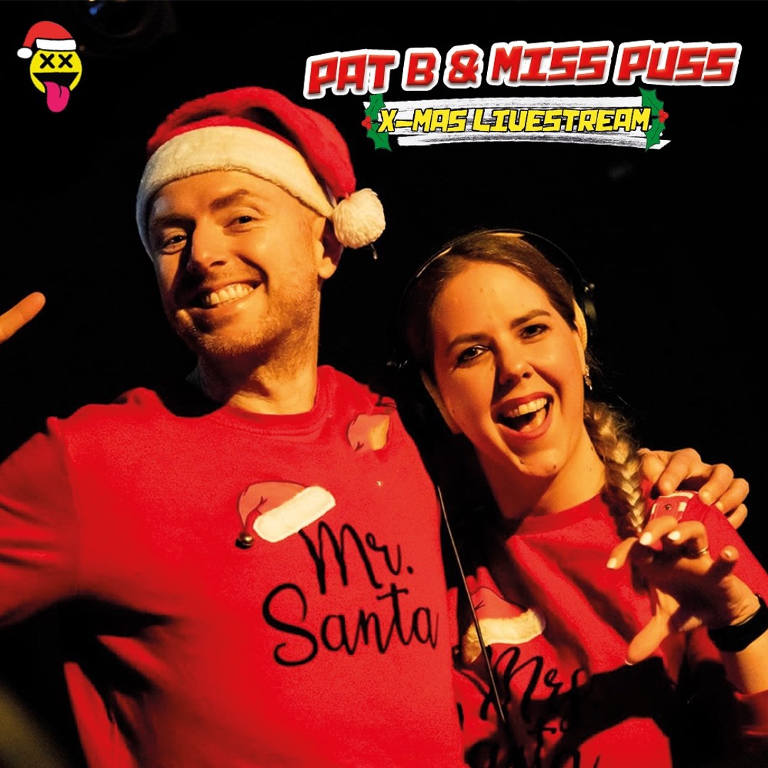 Stream Pat B & Miss Puss Christmas Livestream 2022 by deejaypatb