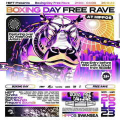 HEFT Boxing Day Free Rave comp entry - NEZZO