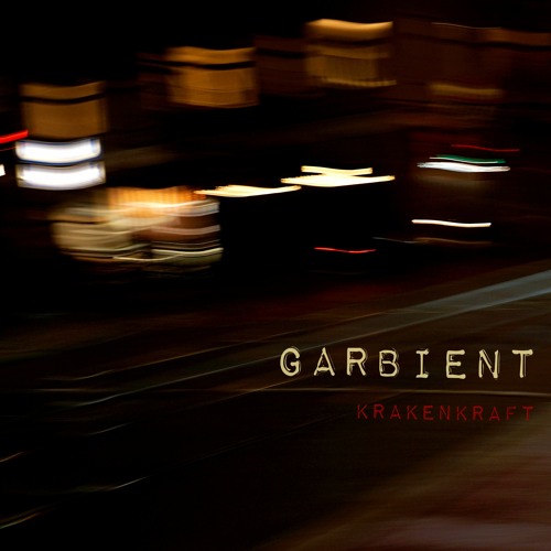 Garbient [disquiet0556]