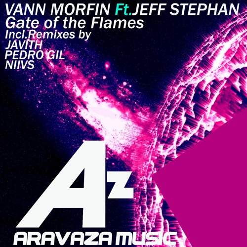 Vann Morfin Ft. Jeff Stephan - Gate Of Flames (NIIVS Remix)