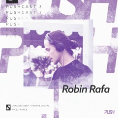 PUSHCAST003 | Robin Rafa