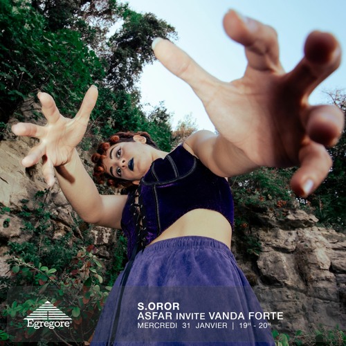 Asfar invite Vanda Forte - S.OROR (Janvier 2024)