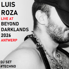 Luis Roza - Beyond Darklands 2026 03.26