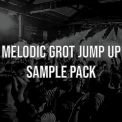 Melodic / Grot Jump Up Sample Pack (Click Buy For Download)
