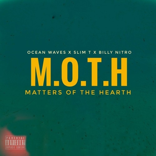 MOTH ft. Slim T & Billy Nitro