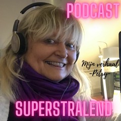 #1 Podcast van Superstralend - Mijn verhaal