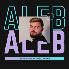 Aleb - The Art Of Clubbing 01 ( Ibiza Club News Radio )
