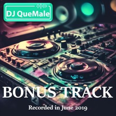 Bonus Track Recorded In June 2019