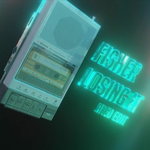 Fisher - Losing It (Aleo Baile Edit)