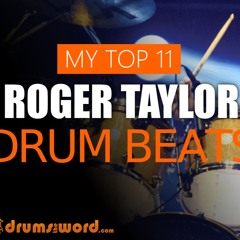 Top 11 Essential "Roger Taylor" Drum Beats (Free Lesson)