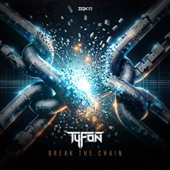 [DQX173] Tyfon - Break The Chain