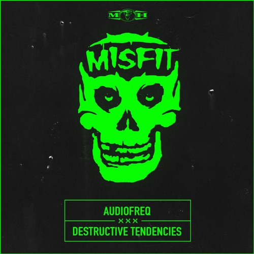 Audiofreq & Destructive Tendencies - Misfit