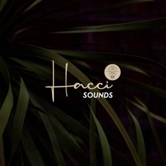 Hacci Sounds / By Akiko