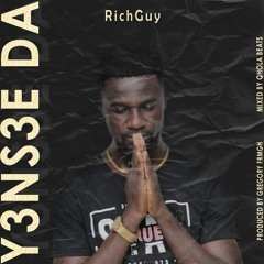 RichGuy - Y3ns3e Da ( Prod By Gregory   Mixed By QholaBeatz)
