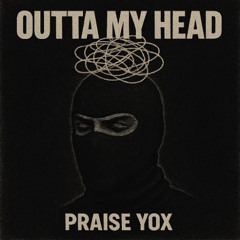 outta my head