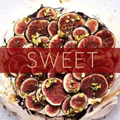 free read✔ Sweet: Desserts from London's Ottolenghi [A Baking Book]