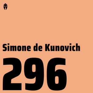 Bassiani invites Simone de kunovich / Podcast #296