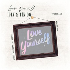 Love Yourself cover by Tín OG & DEV