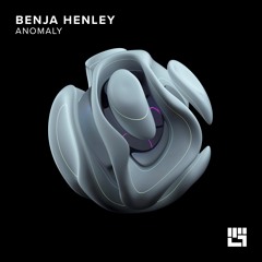 Benja Henley - Anomaly (Original Mix)