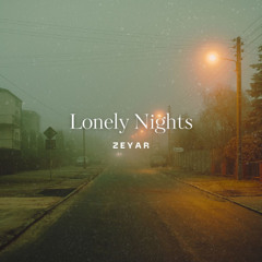Lonely Nights - Zeyar