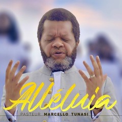 Pasteur Marcello Tunasi - Alleluia