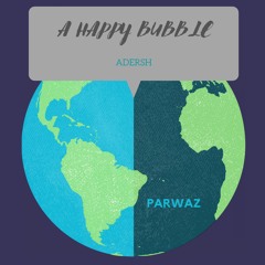 A Happy Bubble