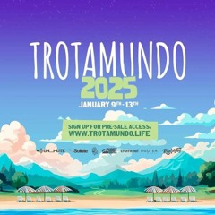 Trotamundo Festival 12.01.2025