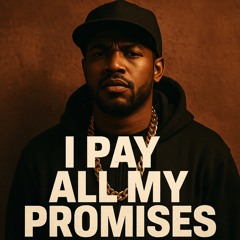 I Pay All My Promises