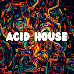 ACID HOUSE - FAV