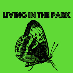 Living in the Park