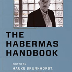 Read EBOOK 📍 The Habermas Handbook (New Directions in Critical Theory, 40) by  Hauke