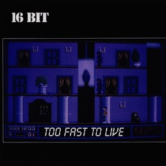 Too Fast To Live (Lane Edit)