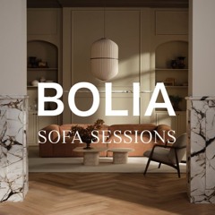 BOLIA Sofa Session - 2K26