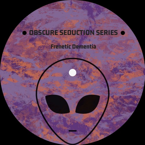 [OSS007] Frenetic Dementia (Snippets)
