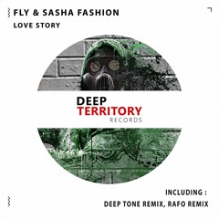Fly & Sasha Fashion - Love Story (Original Mix)